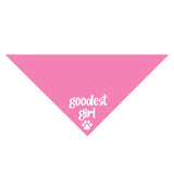 Groomer Pack - Goodest Girl Bandana