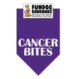 Purple one size fits most dog bandana with Cancer Bites in white ink.