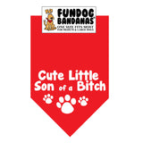 Red one size fits most dog bandana with Cute Little Son of a Bitch and 3 paws in white ink.