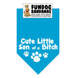 Turquoise one size fits most dog bandana with Cute Little Son of a Bitch and 3 paws in white ink.
