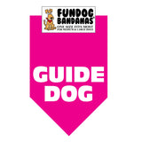 Hot Pink one size fits most dog bandana with Guide Dog in white ink.