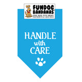 Handle With Care Dog Bandana - Limited Edition