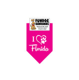 Hot Pink miniature dog bandana with I Heart Florida and a paw within a heart in white ink.