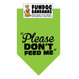 Please Don't Feed Me Bandana - Limited Edition