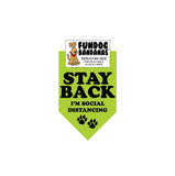 STAY BACK; I'm Social Distancing Bandana - Limited Edition