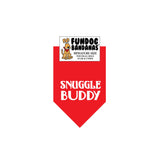 Red miniature dog bandana with Snuggle Buddy in white ink.