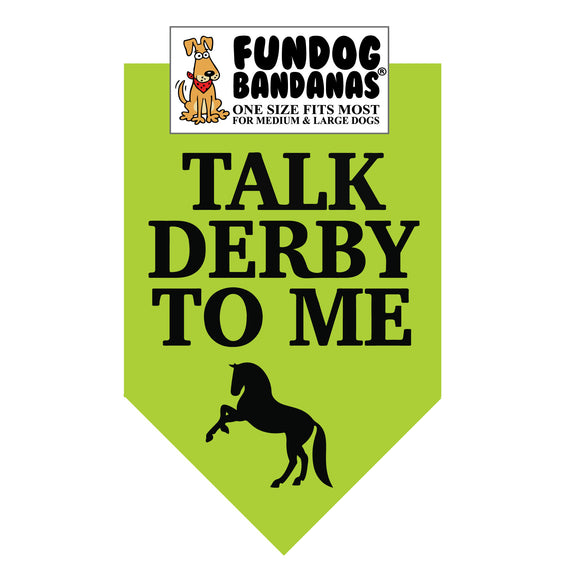 Talk Derby to Me Bandana - Limited Edition
