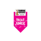 Hot Pink miniature dog bandana with Treat Junkie and dog bones in white ink.