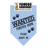 Wholesale Pack - WANTED Forever Home; Please Adopt Me Bandana