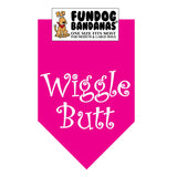 Hot Pink one size fits most dog bandana with Wiggle Butt in white ink.