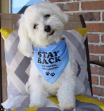 STAY BACK; I'm Social Distancing Bandana - Limited Edition