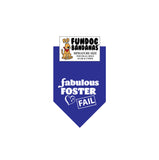 Fabulous Foster Fail Bandana - Limited Edition