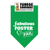 Fabulous Foster Fail Bandana - Limited Edition