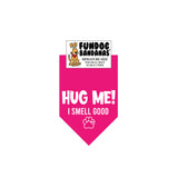Wholesale Pack - HUG ME!  I smell good - Assorted Colors