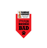 It's Fun Being BAD Bandana