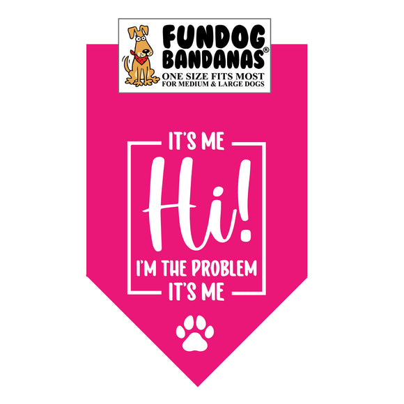 Wholesale Pack - It's Me HI I'm the Problem It's Me Bandana