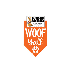 WOOF Y'all Bandana - Limited Edition