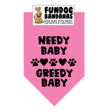 Needy Baby Greedy Baby Bandana