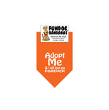 Wholesale 10 Pack - Adopt Me & I will love you forever (white ink) Bandana - Assorted Colors - FunDogBandanas