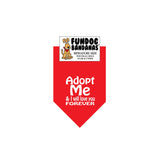 Wholesale 10 Pack - Adopt Me & I will love you forever (white ink) Bandana - Assorted Colors - FunDogBandanas