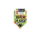 Beach Please Bandana - FunDogBandanas