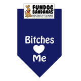 Wholesale 10 Pack - Bitches Love Me Bandana - Assorted Colors - FunDogBandanas