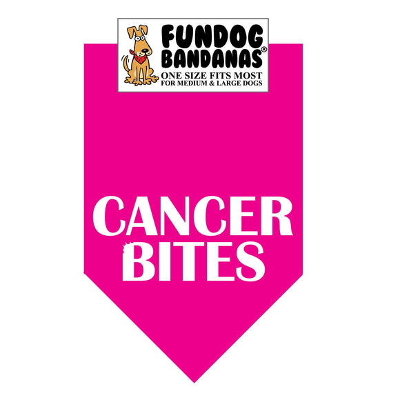 Hot Pink one size fits most dog bandana with Cancer Bites in white ink.