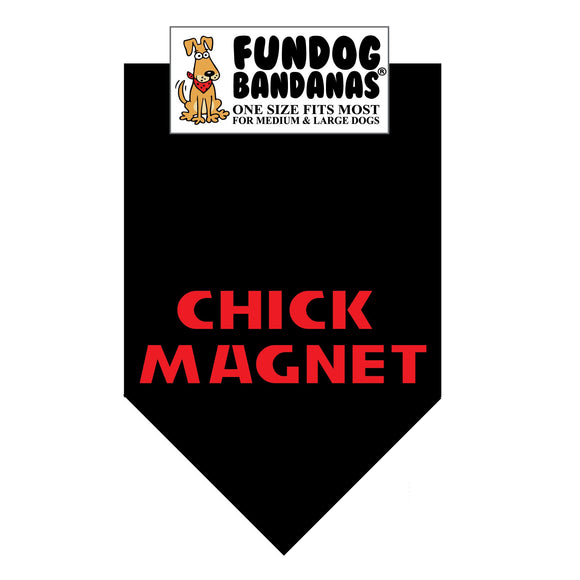 Black one size fits most dog bandana with Chick Magnet in red ink.