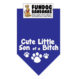 Royal Blue one size fits most dog bandana with Cute Little Son of a Bitch and 3 paws in white ink.