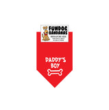 Red miniature dog bandana with Daddy's Boy and a bone in white ink.