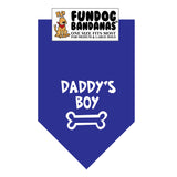 Royal Blue one size fits most dog bandana with Daddy's Boy and a bone in white ink.