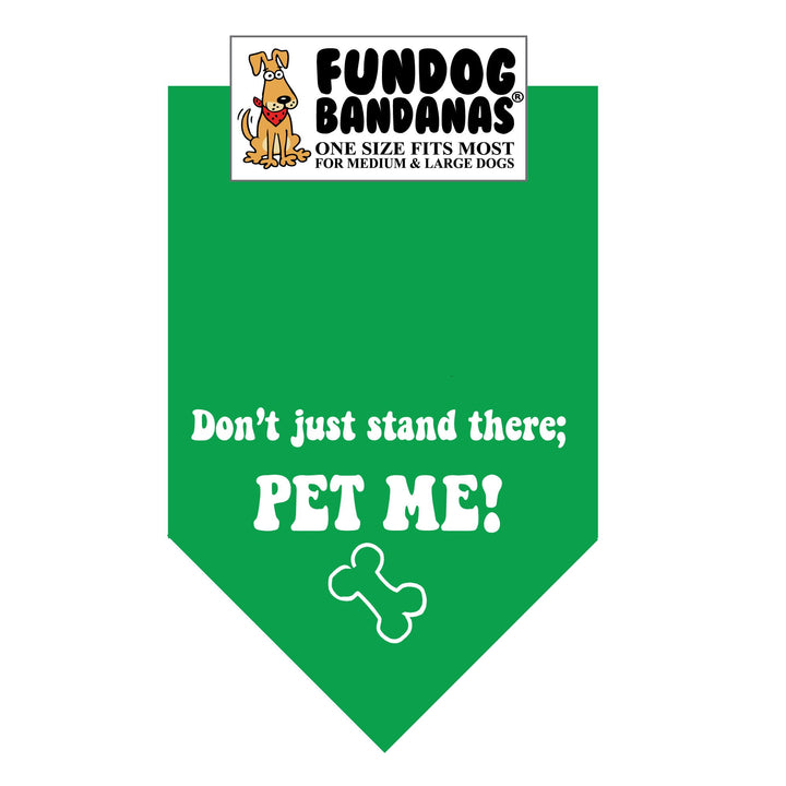 Wholesale Pack - Don't Just Stand There; PET ME BANDANA