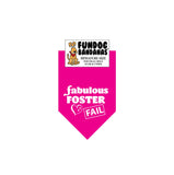 Wholesale 10 Pack - Fabulous Foster Fail - Assorted Colors - FunDogBandanas