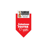 Red miniature dog bandana with Fabulous Foster Fail with a heart in white ink.