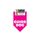 Hot Pink miniature dog bandana with Guide Dog in white ink.
