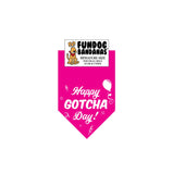 Wholesale 10 Pack - Happy Gotcha Day Bandana - Assorted Colors - FunDogBandanas