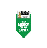 Wholesale Pack - Have Mercy on Me Santa Bandana