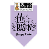 He is Risen; Happy Easter Bandana