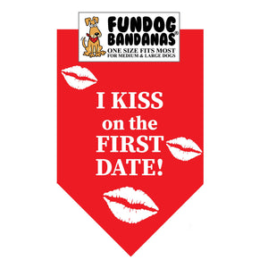 I Kiss on the First Date Bandana - FunDogBandanas