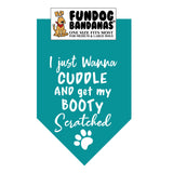 Wholesale Pack - I just Wanna Cuddle and get my Booty Scratched Bandana