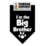 I'm the Big Brother Bandana - FunDogBandanas