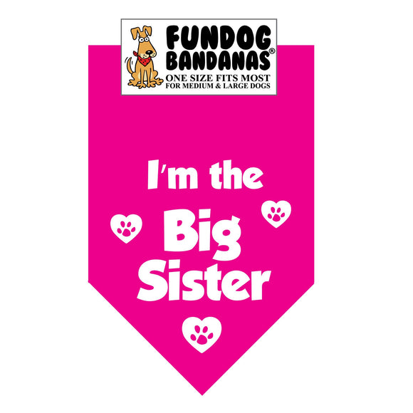 Wholesale 10 Pack - I'm the Big Sister Bandana - Hot Pink Only - FunDogBandanas