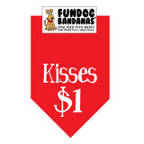 Red one size fits most dog bandana with Kisses $1 in white ink.