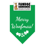 Kelly Green one size fits most dog bandana with Merry Woofmas and holly in white ink.