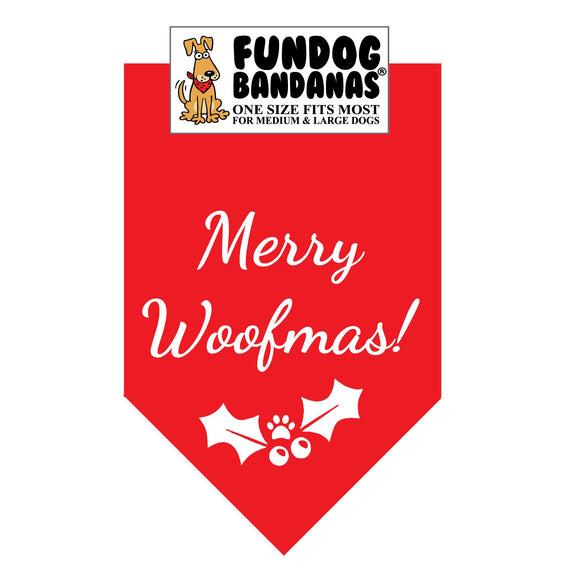 Red one size fits most dog bandana with Merry Woofmas and holly in white ink.