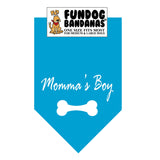 Turquoise one size fits most dog bandana with Momma's Boy and a bone in white ink.