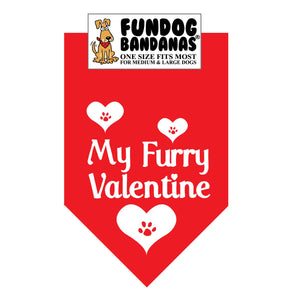 Red one size fits most dog bandana with My Furry Valentine and 3 paws within hearts in white ink.