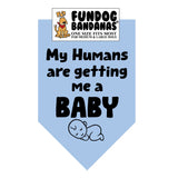 Wholesale 10 Pack - My Humans are Getting Me a Baby