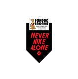 NEVER HIKE ALONE Bandana