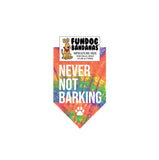 Wholesale 10 Pack - Never Not Barking Bandana